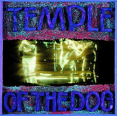 Temple of the Dog - Temple of the Dog artwork